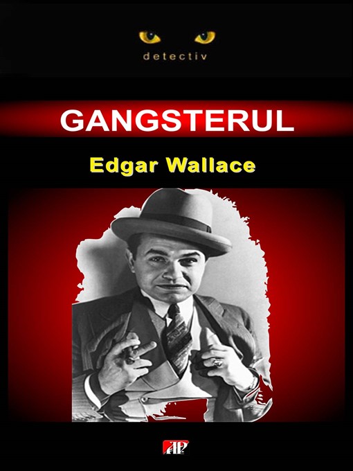Title details for Gangsterul by Edgar Wallace - Available